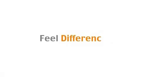 feel differenc